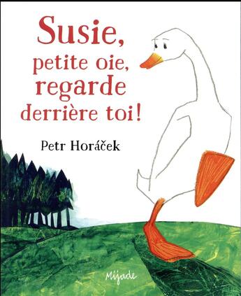 Couverture du livre « Susie, regarde derrière toi » de Peter Horacek aux éditions Mijade