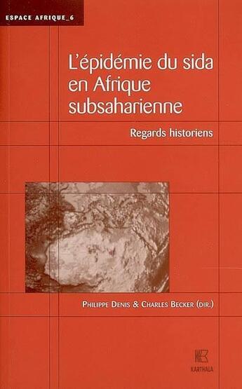 Couverture du livre « Épidémie du sida en Afrique Subsaharienne ; regards historiens » de  aux éditions Academia