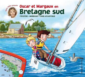 Couverture du livre « Les voyages d'Oscar et Margaux t.12 ; Oscar et Margaux en Bretagne sud » de  aux éditions Calligram