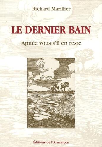 Couverture du livre « Le dernier bain » de Marillier aux éditions Armancon