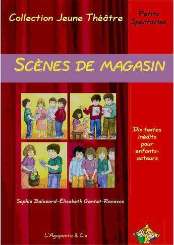 Couverture du livre « Scènes de magasin » de Gentet-Ravasco aux éditions L'agapante & Cie