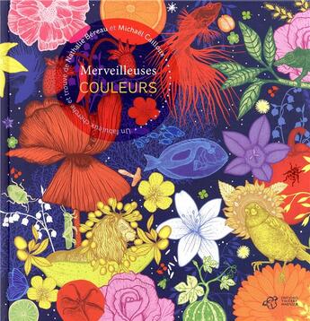 Couverture du livre « Merveilleuses couleurs » de Michael Cailloux et Nathalie Bereau aux éditions Thierry Magnier