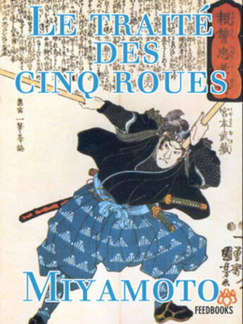 Couverture du livre « Le Traité des Cinq Roues » de Musashi Miyamoto aux éditions 
