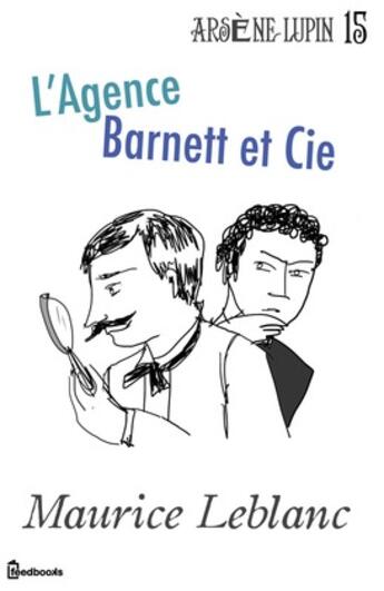 Couverture du livre « L'Agence Barnett et Cie » de Maurice Leblanc aux éditions 