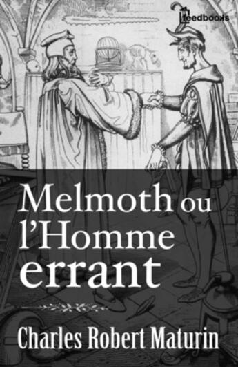 Couverture du livre « Melmoth ou l’Homme errant » de Charles Robert Maturin aux éditions 