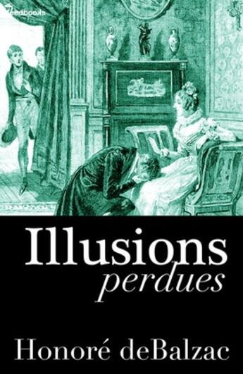 Couverture du livre « Illusions perdues » de Honoré De Balzac aux éditions 