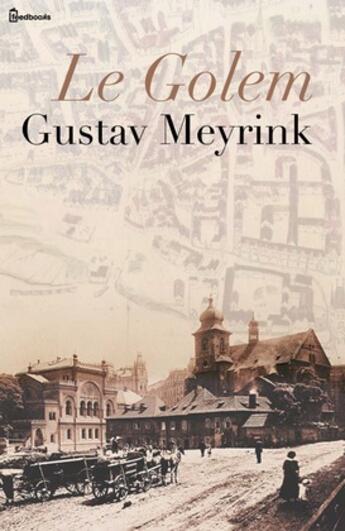 Couverture du livre « Le Golem » de Gustav Meyrink aux éditions 