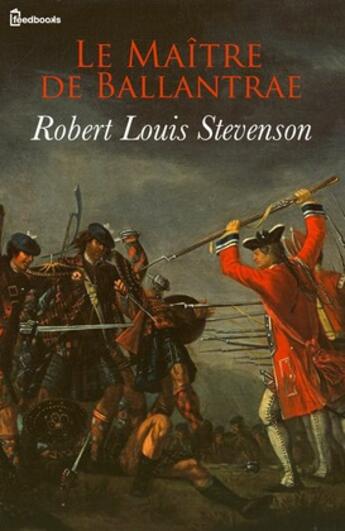 Couverture du livre « Le Maître de Ballantrae » de Robert Louis Stevenson aux éditions 