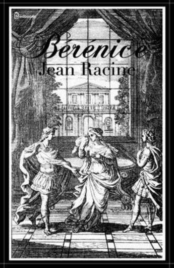 Couverture du livre « Bérénice » de Jean Racine aux éditions 