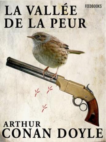 Couverture du livre « La Vallée de la peur » de Arthur Conan Doyle aux éditions 