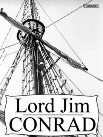 Couverture du livre « Lord Jim » de Joseph Conrad aux éditions 