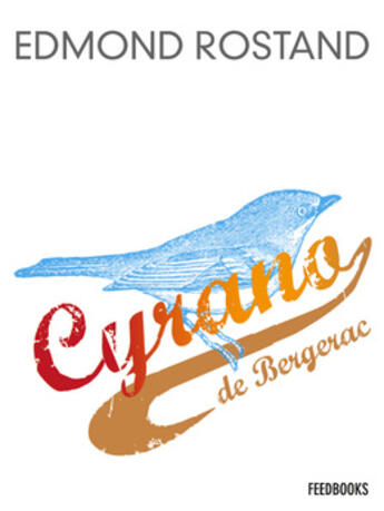 Couverture du livre « Cyrano de Bergerac » de Edmond Rostand aux éditions 