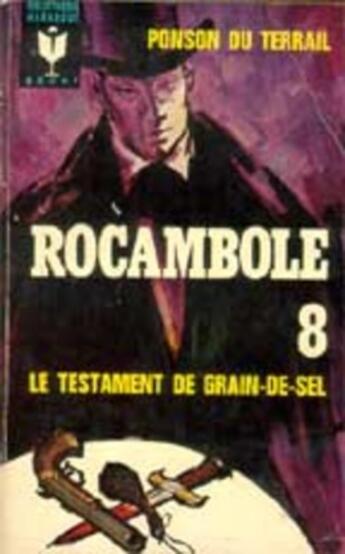 Couverture du livre « Le Testament de Grain-de-Sel » de Pierre Ponson du Terrail aux éditions 