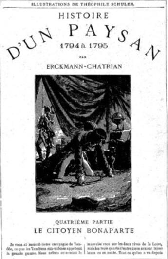 Couverture du livre « Histoire d'un paysan - 1794 à 1795 - Le Citoyen Bonaparte » de Erckmann-Chatrian aux éditions 