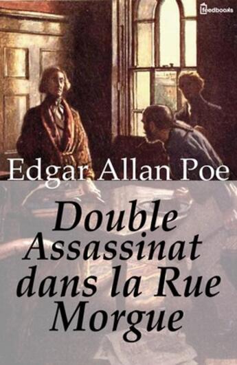 Couverture du livre « Double Assassinat dans la rue Morgue » de Edgar Allan Poe aux éditions 