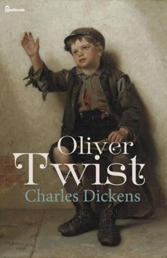 Couverture du livre « Oliver Twist » de Charles Dickens aux éditions 