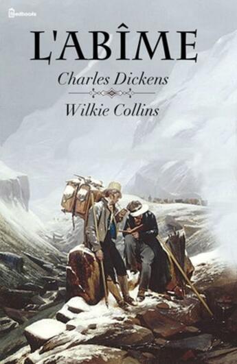 Couverture du livre « L'Abîme » de Charles Dickens aux éditions 