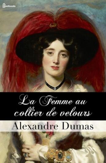 Couverture du livre « La Femme au collier de velours » de Alexandre Dumas aux éditions 