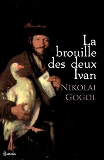 Couverture du livre « La brouille des deux Ivan » de Nikolai Gogol aux éditions 