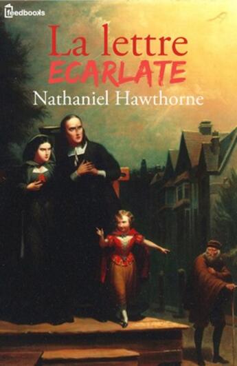 Couverture du livre « La Lettre écarlate » de Nathaniel Hawthorne aux éditions 