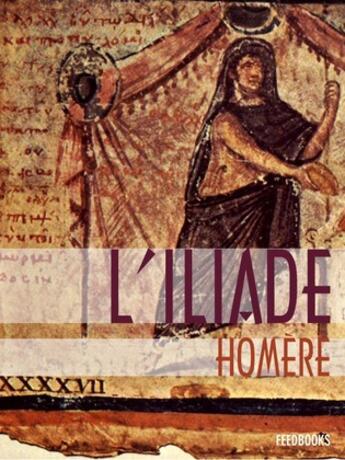 Couverture du livre « L'Iliade » de Homere aux éditions 
