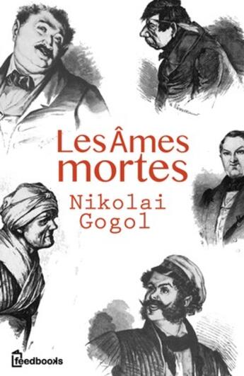 Couverture du livre « Les âmes mortes » de Nikolai Gogol aux éditions 