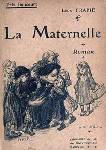 Couverture du livre « La Maternelle » de Leon Frapie aux éditions 