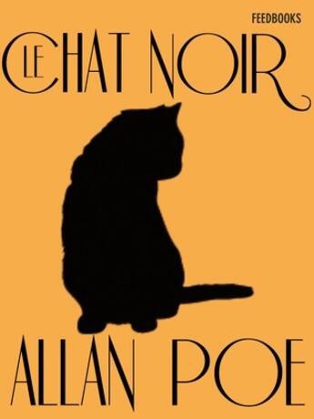 Couverture du livre « Le Chat noir » de Edgar Allan Poe aux éditions 