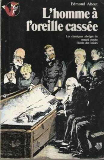 Couverture du livre « L'homme à l'oreille cassée » de Edmond About aux éditions 