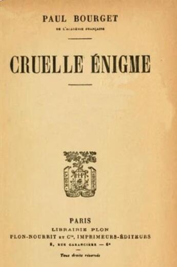 Couverture du livre « Cruelle Énigme » de Paul Bourget aux éditions 