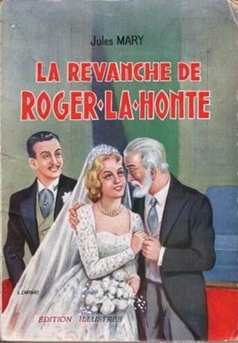Couverture du livre « La Revanche de Roger-La-Honte - T2 » de Jules Mary aux éditions 
