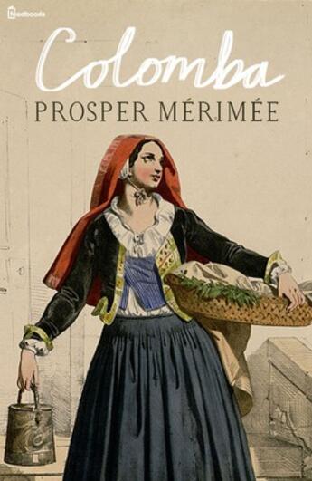 Couverture du livre « Colomba » de Prosper Merimee aux éditions 