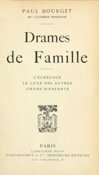 Couverture du livre « Drames de Famille » de Paul Bourget aux éditions 
