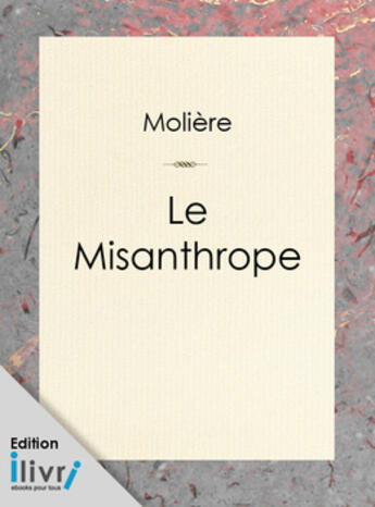 Couverture du livre « Le Misanthrope » de Moliere aux éditions 