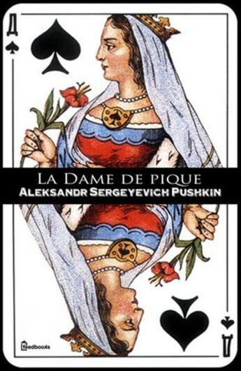 Couverture du livre « La Dame de pique » de Aleksandr Sergeyevich Pushkin aux éditions 