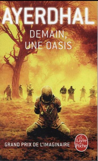 Couverture du livre « Demain, une oasis » de Ayerdhal aux éditions Lgf
