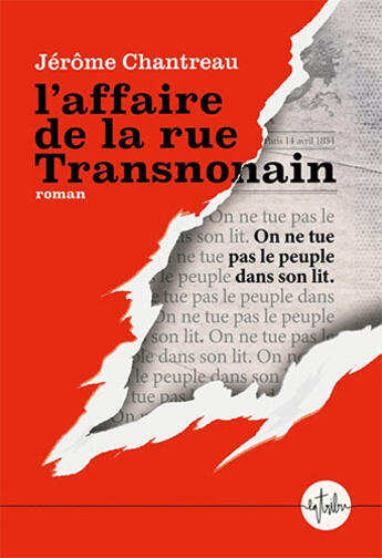 Couverture du livre « L'affaire de la rue Transnonain » de Jerome Chantreau aux éditions Editions La Tribu