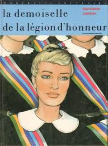 Couverture du livre « La Demoiselle De La Legion D'Honneur » de Pierre Christin et Goetzinger Annie aux éditions Humanoides Associes