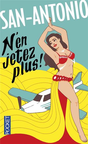 Couverture du livre « N'en jetez plus ! » de San-Antonio aux éditions Pocket