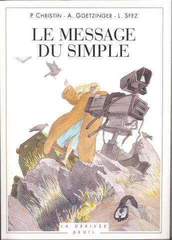 Couverture du livre « Le Message Du Simple » de Pierre Christin aux éditions Seuil