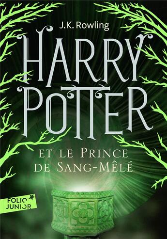 Couverture du livre « Harry Potter T.6 ; Harry Potter et le prince de sang-mêlé » de J. K. Rowling aux éditions Gallimard-jeunesse