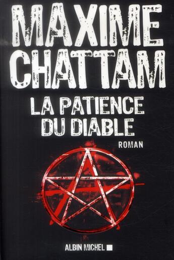 Couverture du livre « La patience du diable » de Maxime Chattam aux éditions Albin Michel