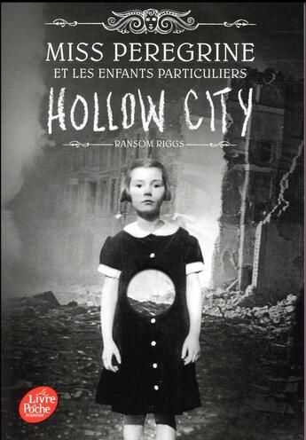 Couverture du livre « Miss Peregrine et les enfants particuliers tome 2 : Hollow City » de Ransom Riggs aux éditions Hachette Jeunesse