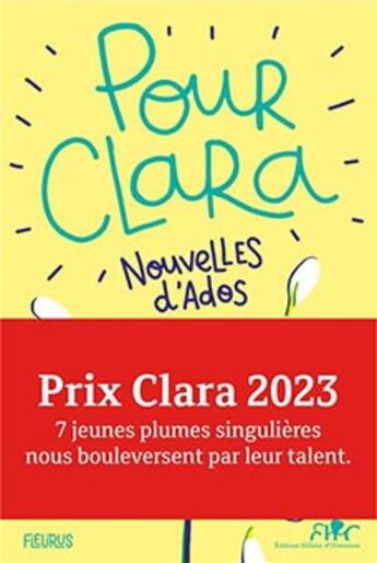 Couverture du livre « Pour Clara : Nouvelles d'ados » de Collectif aux éditions Fleurus