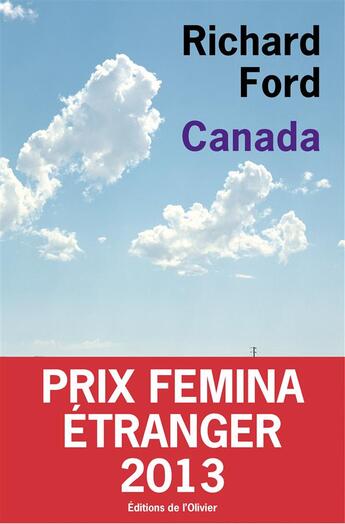 Couverture du livre « Canada » de Richard Ford aux éditions Editions De L'olivier