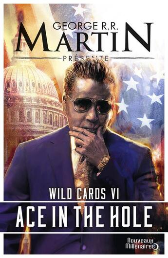 Couverture du livre « Wild Cards T. 6; ace in the hole » de George R. R. Martin aux éditions J'ai Lu