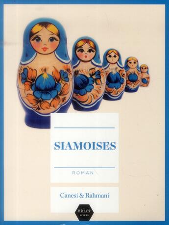 Couverture du livre « Siamoises » de Michel Canesi aux éditions Naive