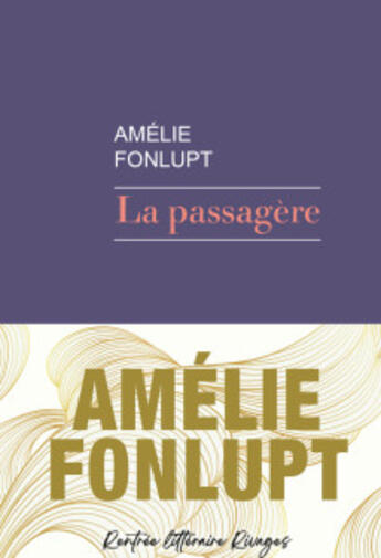 Couverture du livre « La passagère » de Amelie Fonlupt aux éditions Rivages