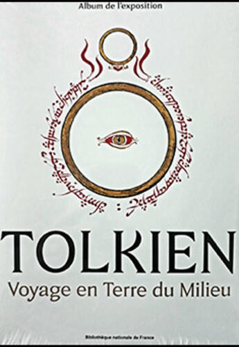 Couverture du livre « Tolkien ; voyage en Terre du milieu - Album de l'exposition » de  aux éditions 