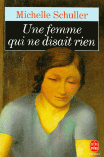 Couverture du livre « Une Femme Qui Ne Disait Rien » de Michelle Schuller aux éditions Lgf